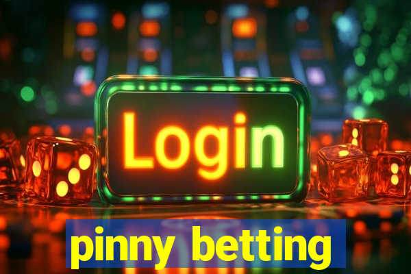 pinny betting