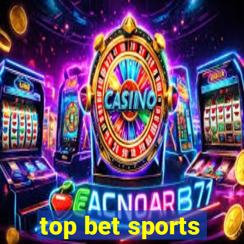 top bet sports