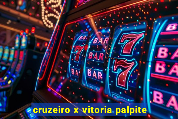 cruzeiro x vitoria palpite