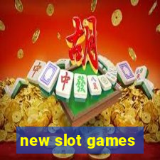 new slot games