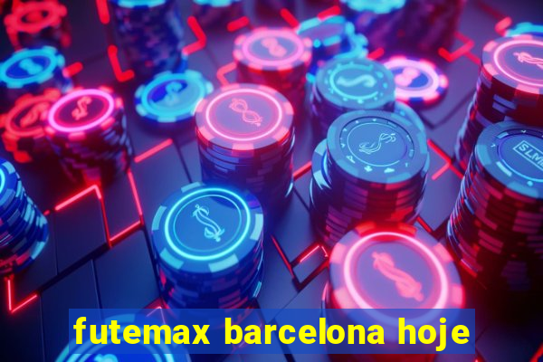 futemax barcelona hoje