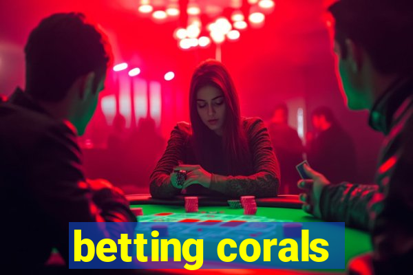 betting corals