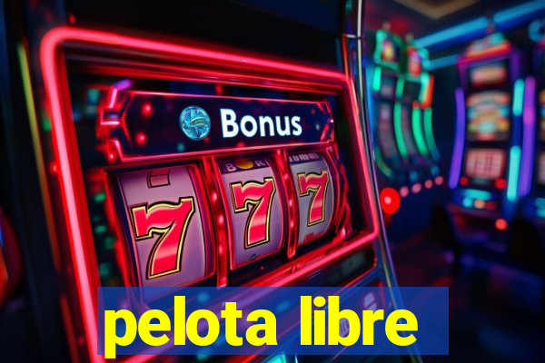 pelota libre