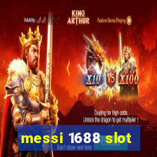 messi 1688 slot