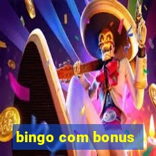 bingo com bonus