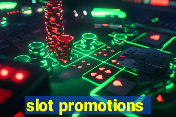 slot promotions