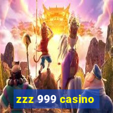 zzz 999 casino