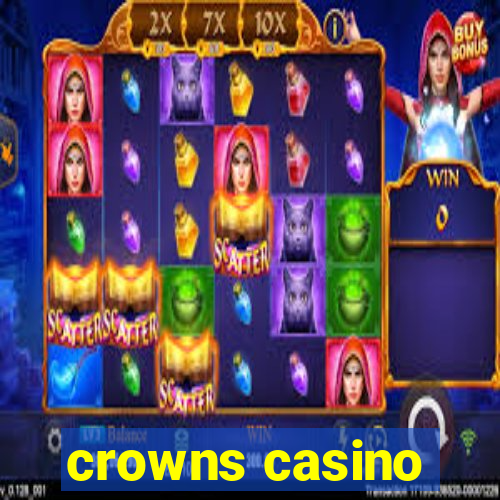 crowns casino