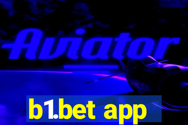 b1.bet app