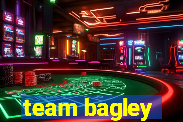 team bagley