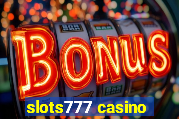 slots777 casino