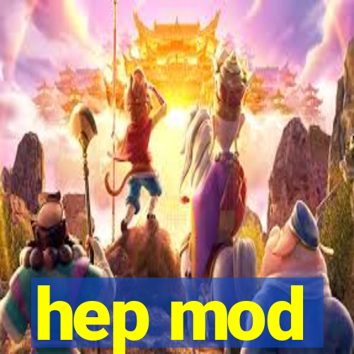 hep mod