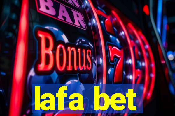 lafa bet