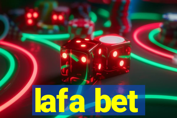 lafa bet