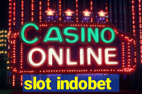 slot indobet