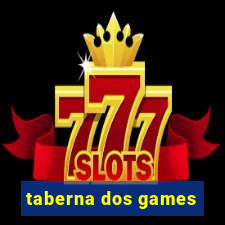 taberna dos games