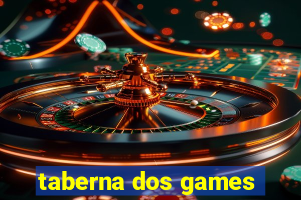 taberna dos games