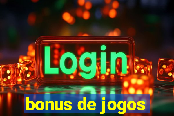 bonus de jogos