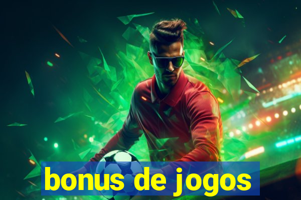 bonus de jogos