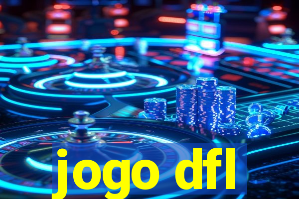 jogo dfl