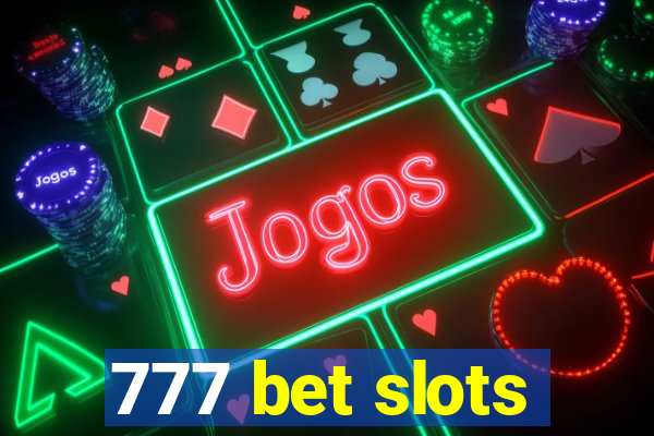 777 bet slots