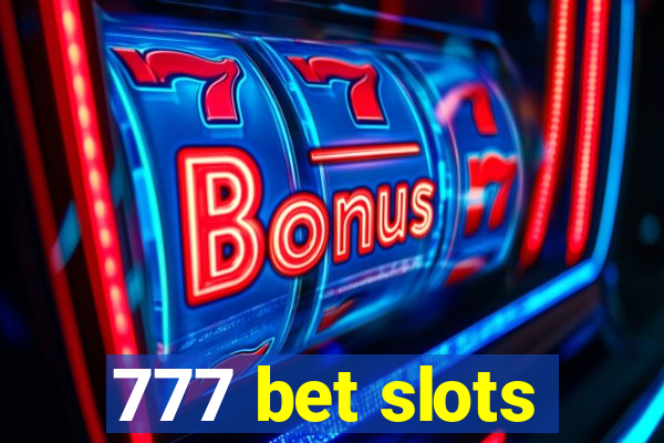 777 bet slots