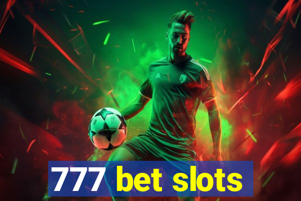 777 bet slots