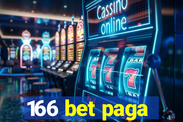 166 bet paga