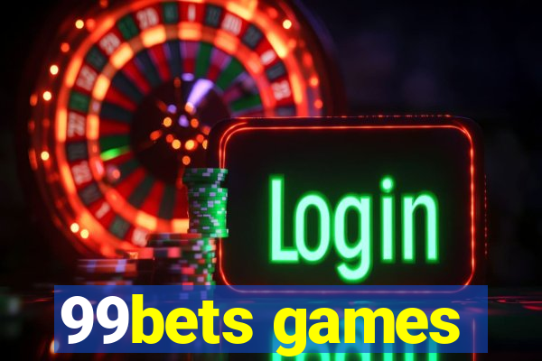 99bets games