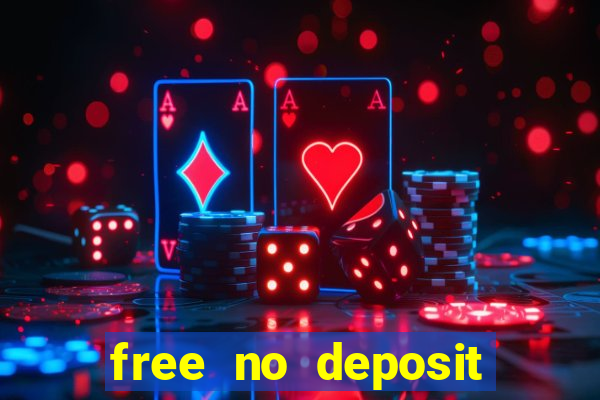 free no deposit bonus casinos