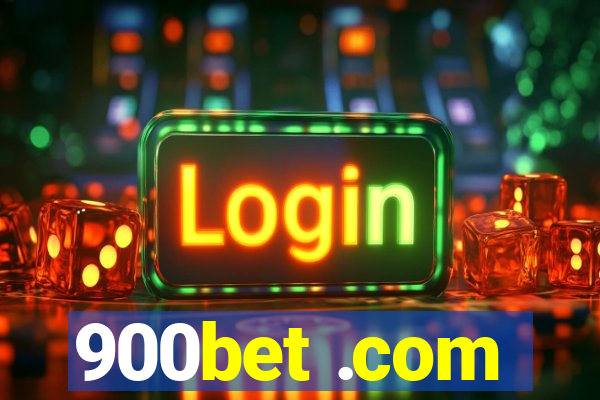 900bet .com