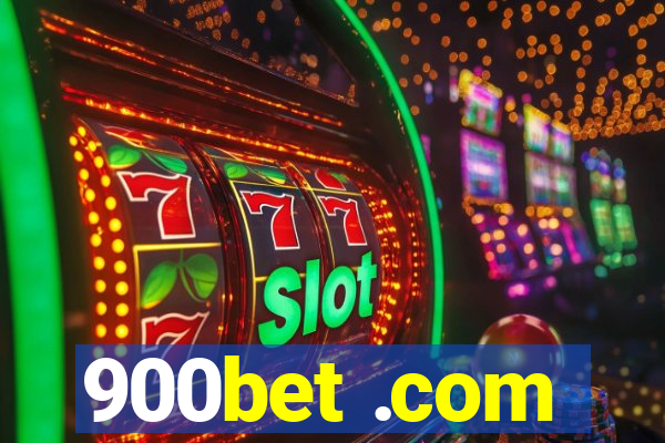 900bet .com