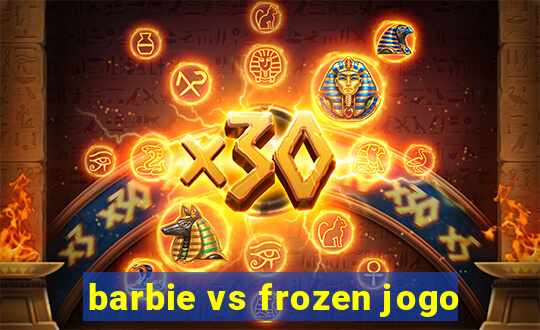 barbie vs frozen jogo