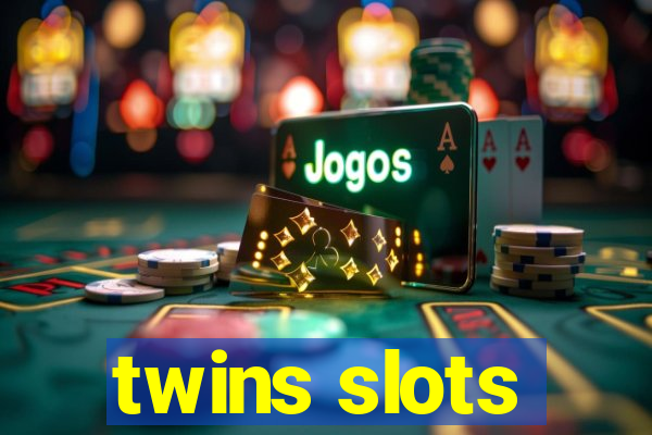 twins slots