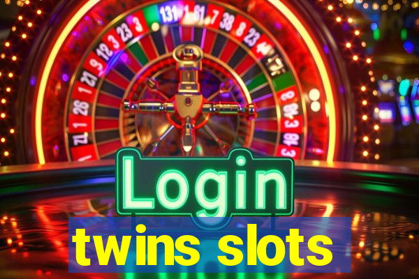 twins slots