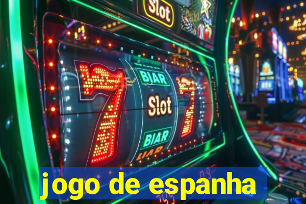 jogo de espanha