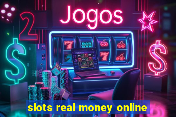 slots real money online