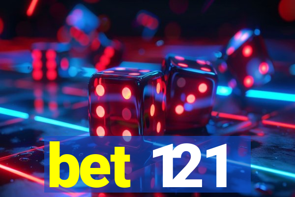 bet 121