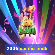 2006 casino imdb