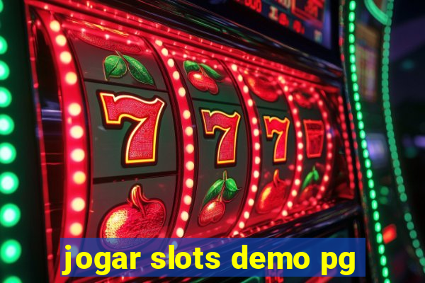 jogar slots demo pg