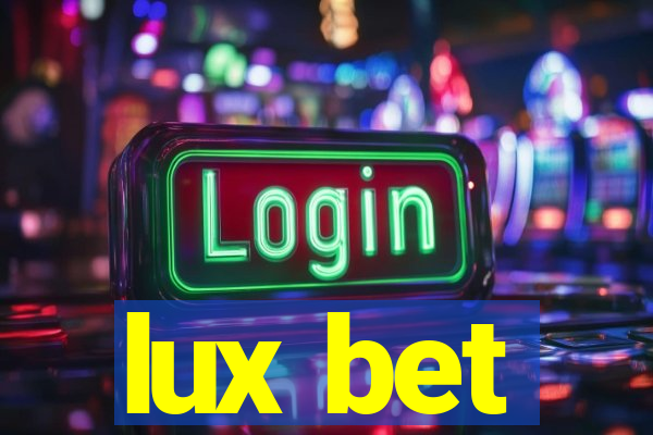 lux bet