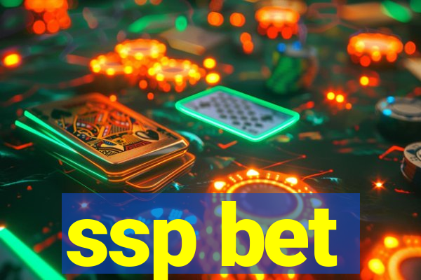 ssp bet