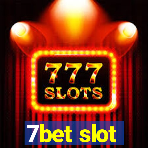 7bet slot