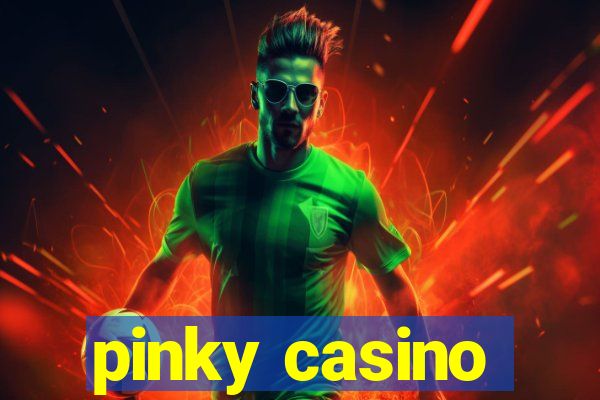 pinky casino