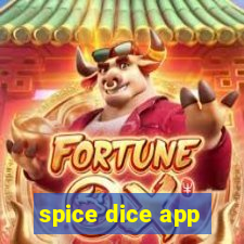 spice dice app