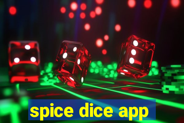 spice dice app