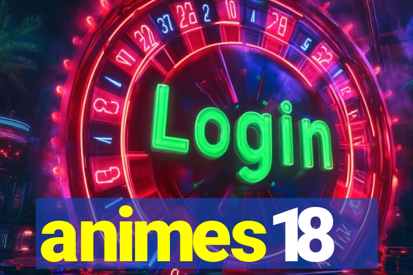 animes18