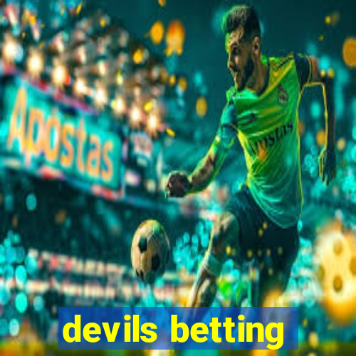 devils betting