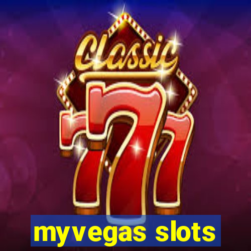 myvegas slots