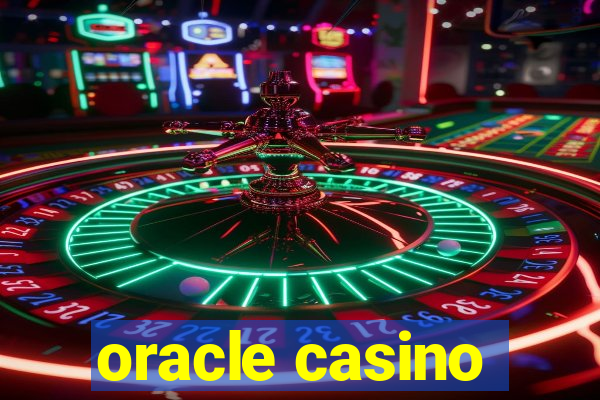 oracle casino